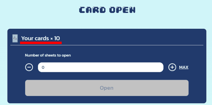 メタマスクで承認されると画面下の「CARD OPEN」欄の「Your cards」に購入した枚数が反映される